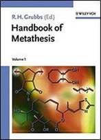 Handbook Of Metathesis