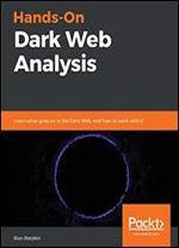 Hands-on Dark Web Analysis