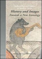 History And Images: Towards A New Iconology