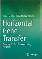 Horizontal Gene Transfer: Breaking Borders Between Living Kingdoms