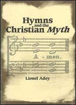 Hymns And The Christian Myth