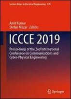 Iccce 2019: Proceedings Of The 2nd International Conference On Communications And Cyber Physical Engineering