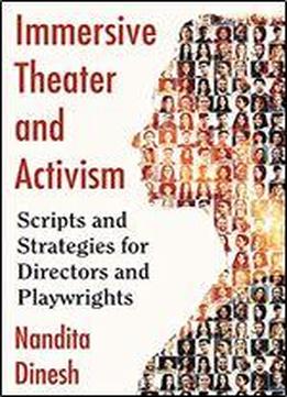 Immersive Theater And Activism