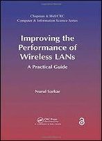 Improving The Performance Of Wireless Lans: A Practical Guide