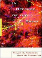 In Defense Of The Brain: Current Concepts In The Immunopathogenesis And Clinical Aspects Of Cns Infections