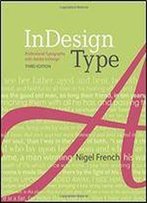 Indesign Type: Professional Typography With Adobe Indesign (3rd Edition)