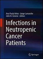 Infections In Neutropenic Cancer Patients
