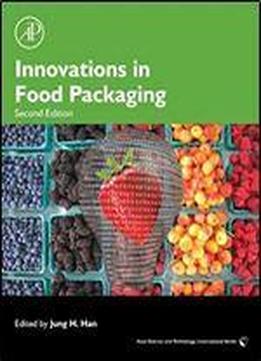 Innovations In Food Packaging, Second Edition (food Science And Technology International)