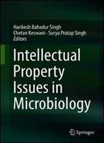 Intellectual Property Issues In Microbiology
