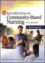 Introduction To Community-Based Nursing