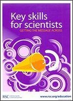 Key Skills For Scientists