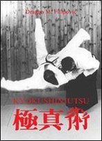 Kyokushinjutsu: The Method Of Self-Defense