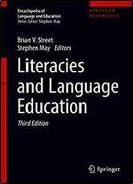 Literacies And Language Education (encyclopedia Of Language And Education)