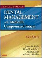 Little And Falace's Dental Management Of The Medically Compromised Patient
