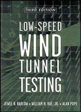 Low-speed Wind Tunnel Testing