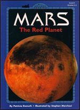 Mars: The Red Planet (all Aboard Reading Level 3)