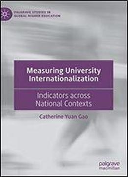 Measuring University Internationalization: Indicators Across National Contexts