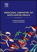Medicinal Chemistry Of Anticancer Drugs