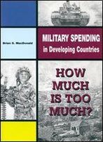 Military Spending In Developing Countries