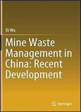 Mine Waste Management In China: Recent Development