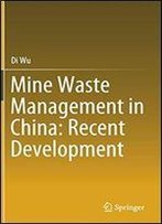 Mine Waste Management In China: Recent Development
