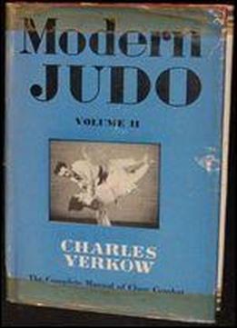 Modern Judo. Volume Ii: Advanced Technique