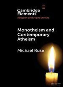 Monotheism And Contemporary Atheism