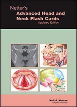 Netter's Advanced Head & Neck Flash Cards Updated Edition, 1e (netter Basic Science)