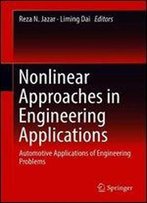 Nonlinear Approaches In Engineering Applications: Automotive Applications Of Engineering Problems