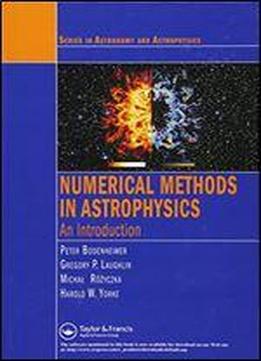 Numerical Methods In Astrophysics: An Introduction