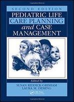 Pediatric Life Care Planning And Case Management, Second Edition