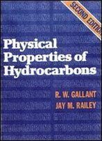 Physical Properties Of Hydrocarbons: Volume 1, Second Edition