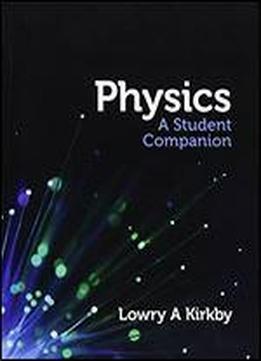 Physics: A Student Companion