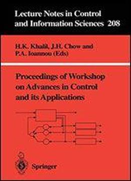 Proceedings Of Workshop On Advances In Control And Its Applications