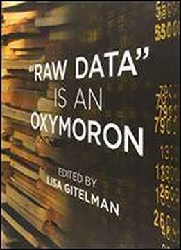 Raw Data Is An Oxymoron