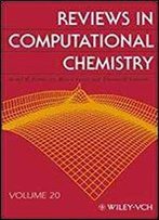 Reviews In Computational Chemistry, Volume 20