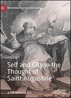 Self And City In The Thought Of Saint Augustine