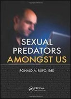 Sexual Predators Amongst Us