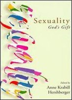 Sexuality: God's Gift