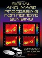 Signal And Image Processing For Remote Sensing