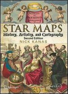 Star Maps: History, Artistry, And Cartography