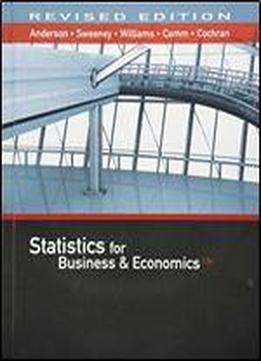 Statistics For Business & Economics, Revised