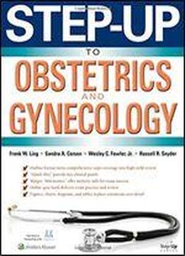 Step-up To Obstetrics And Gynecology