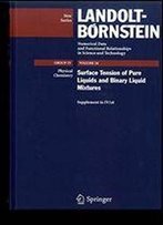 Surface Tension Of Pure Liquids And Binary Liquid Mixtures: (Supplement To Iv/16)