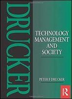 Technology, Management, And Society: Essays