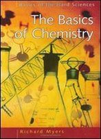 The Basics Of Chemistry
