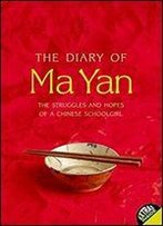 The Diary Of Ma Yan: The Struggles And Hopes Of A Chinese Schoolgirl