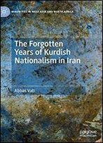 The Forgotten Years Of Kurdish Nationalism In Iran