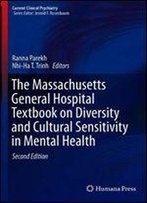 The Massachusetts General Hospital Textbook On Diversity And Cultural Sensitivity In Mental Health