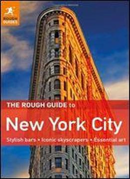 The Rough Guide To New York (rough Guide To New York City)